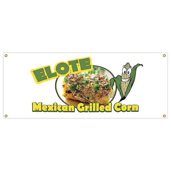 Elote Mexican Grilled Corn Banner Heavy Duty 13 Oz Vinyl with Grommets